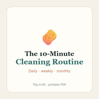 The 10-Minute Cleaning Routine